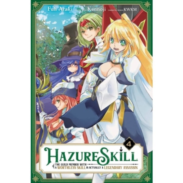Hazure Skill: The Guild Member with a Worthless Skill Is Actually a Legendary Assassin, Vol. 4 (häftad, eng)