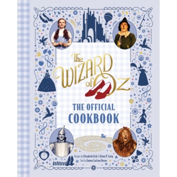 The Wizard of Oz: The Official Cookbook (inbunden, eng)