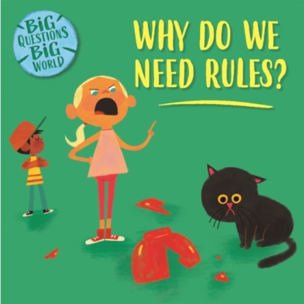 Big Questions, Big World: Why do we need rules? (häftad, eng)