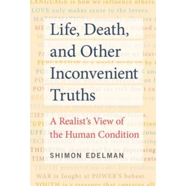 Life, Death, and Other Inconvenient Truths (häftad, eng)