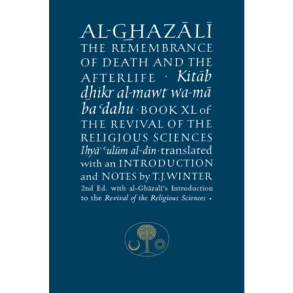 Al-Ghazali on the Remembrance of Death and the Afterlife (häftad, eng)