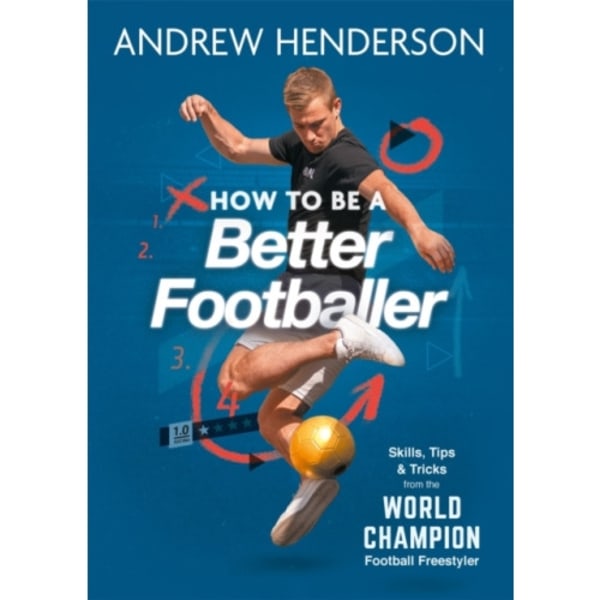 How to Be a Better Footballer (häftad, eng)