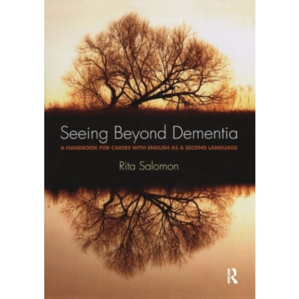 Seeing Beyond Dementia (häftad, eng)