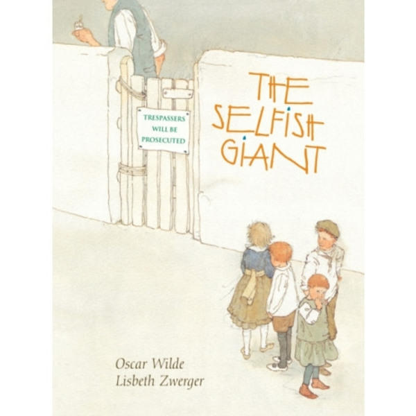 Selfish Giant, The (inbunden, eng)