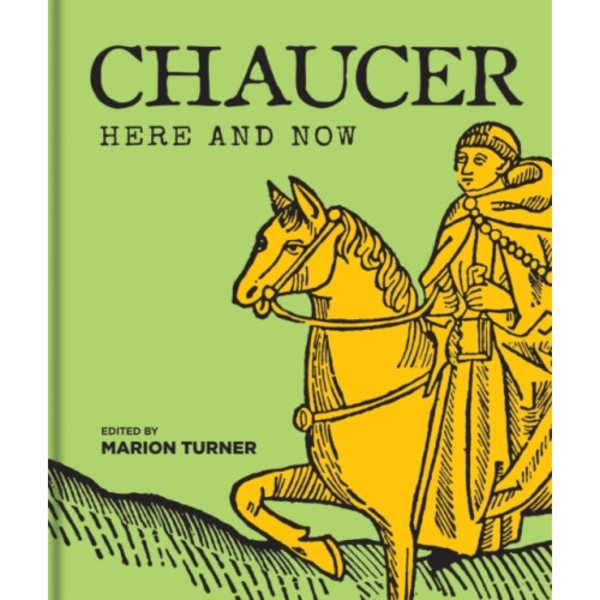 Chaucer Here and Now (inbunden, eng)