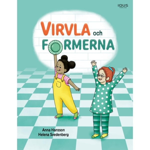 Virvla och formerna (inbunden)