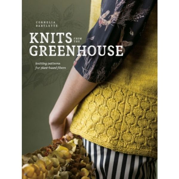 Knits from the Greenhouse (häftad, eng)