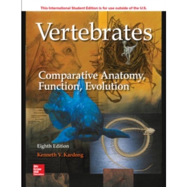 ISE Vertebrates: Comparative Anatomy, Function, Evolution (häftad, eng)