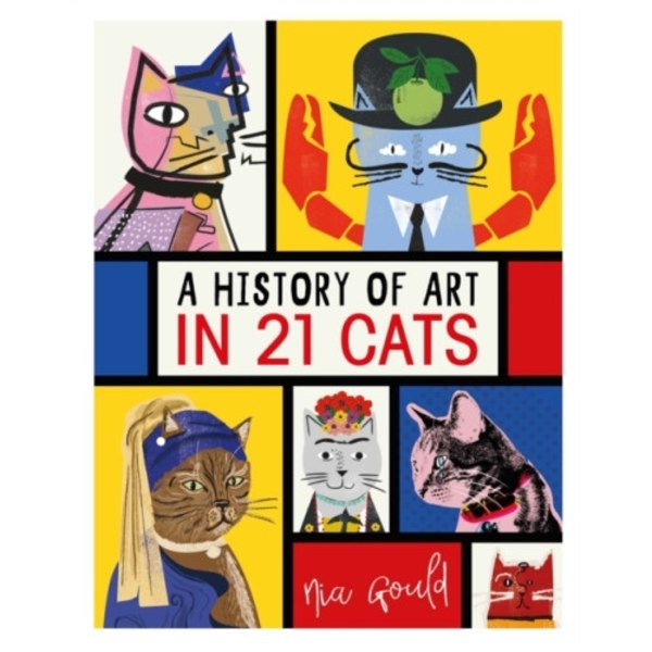 A History of Art in 21 Cats (inbunden, eng)