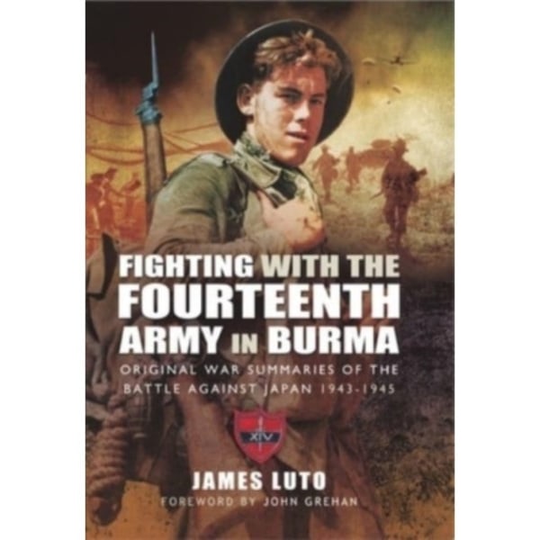 Fighting with the Fourteenth Army in Burma (häftad, eng)