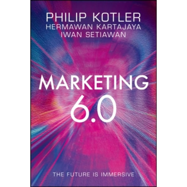 Marketing 6.0 (inbunden, eng)