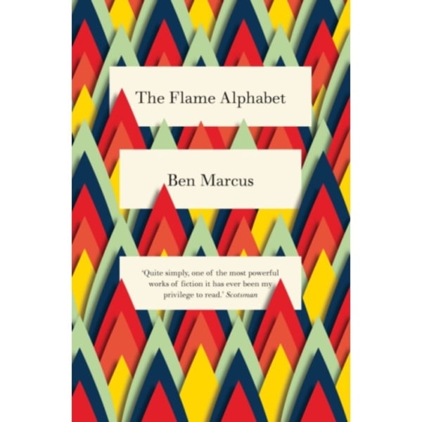 The Flame Alphabet (häftad, eng)