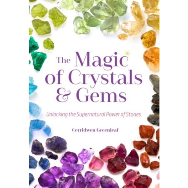 The Magic of Crystals and Gems (häftad, eng)