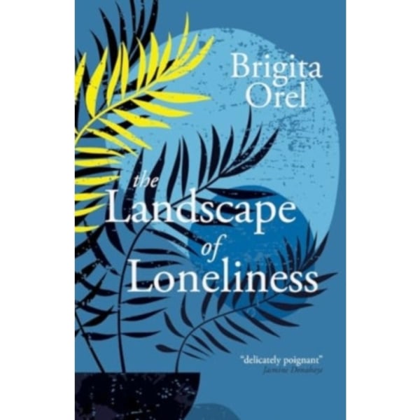 The Landscape of Loneliness (häftad, eng)