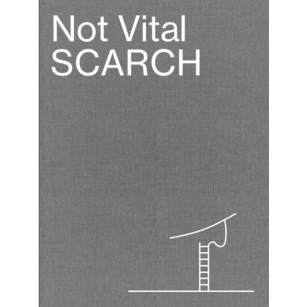 Not Vital: Scarch (häftad, eng)