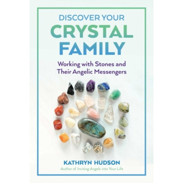 Discover Your Crystal Family (häftad, eng)