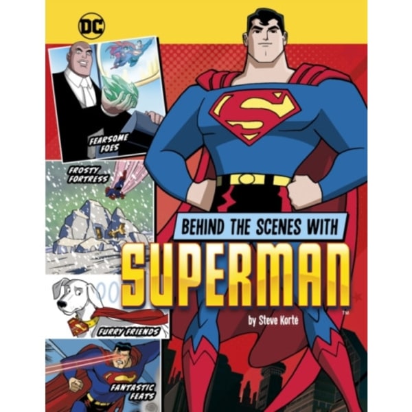 Behind the Scenes with Superman (inbunden, eng)