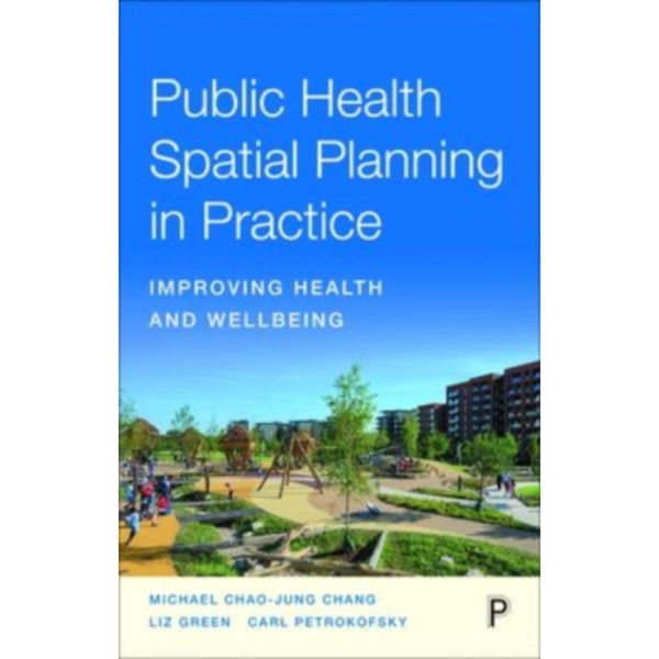 Public Health Spatial Planning in Practice (häftad, eng)