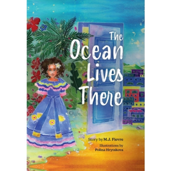 The Ocean Lives There (häftad, eng)