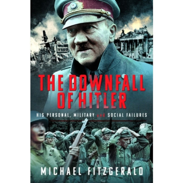 The Downfall of Hitler (inbunden, eng)