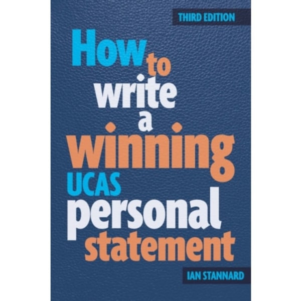 How to Write a Winning UCAS Personal Statement (häftad, eng)