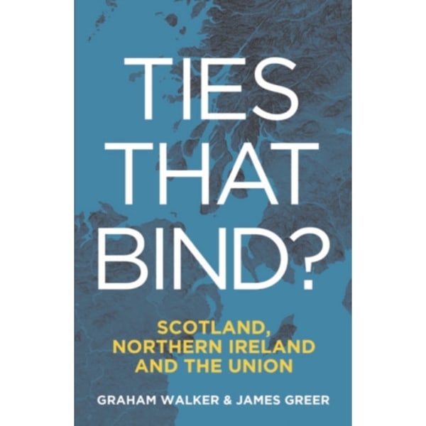 Ties That Bind? (häftad, eng)