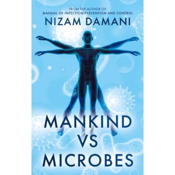 Mankind vs Microbes (häftad, eng)