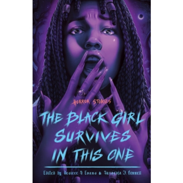 The Black Girl Survives in This One (inbunden, eng)