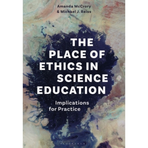 The Place of Ethics in Science Education (häftad, eng)