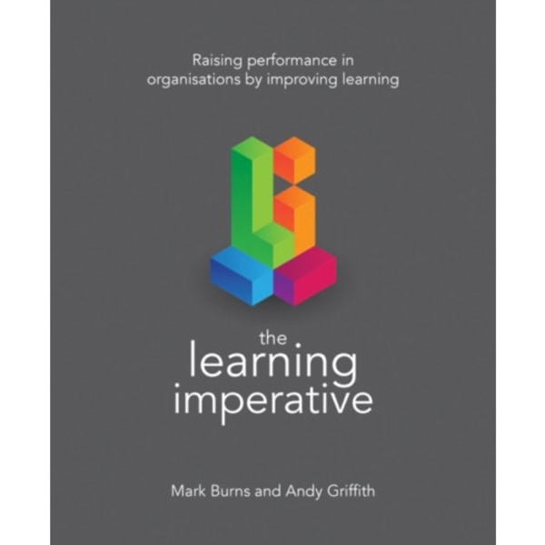 The Learning Imperative (häftad, eng)