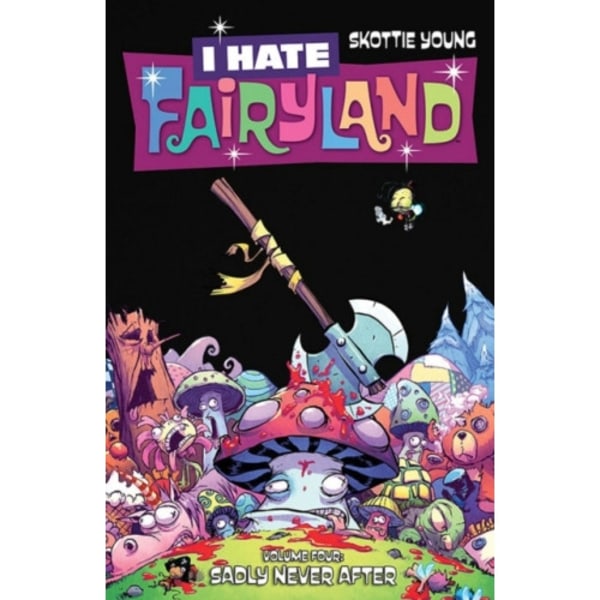 I Hate Fairyland Volume 4: Sadly Never After (häftad, eng)