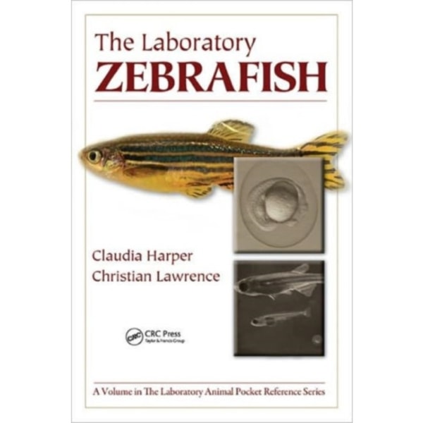 The Laboratory Zebrafish (häftad, eng)