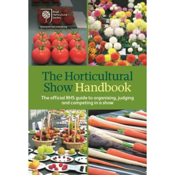 The Horticultural Show Handbook (bok, spiral, eng)