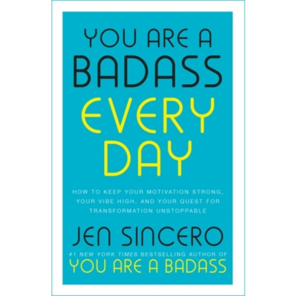 You Are a Badass Every Day (inbunden, eng)
