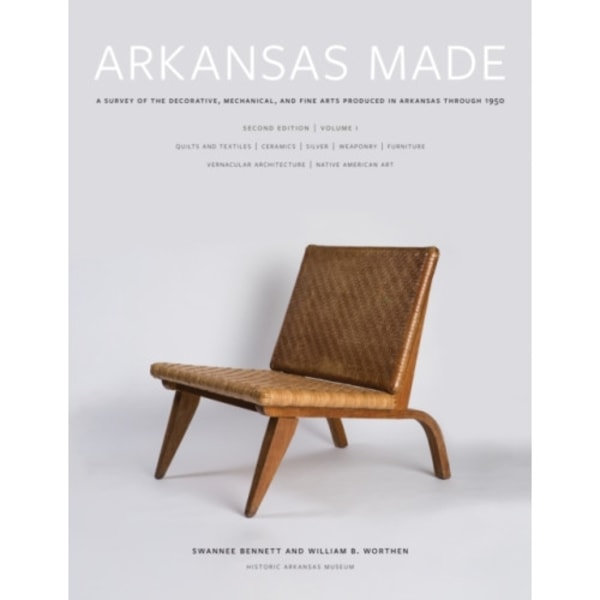 Arkansas Made, Volume 1 (inbunden, eng)
