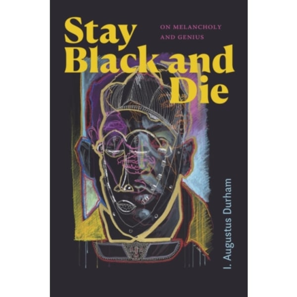 Stay Black and Die (häftad, eng)