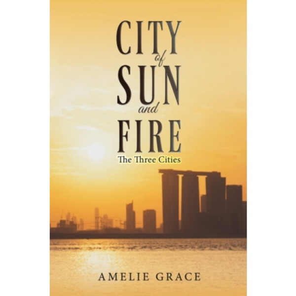 City of Sun and Fire (häftad, eng)