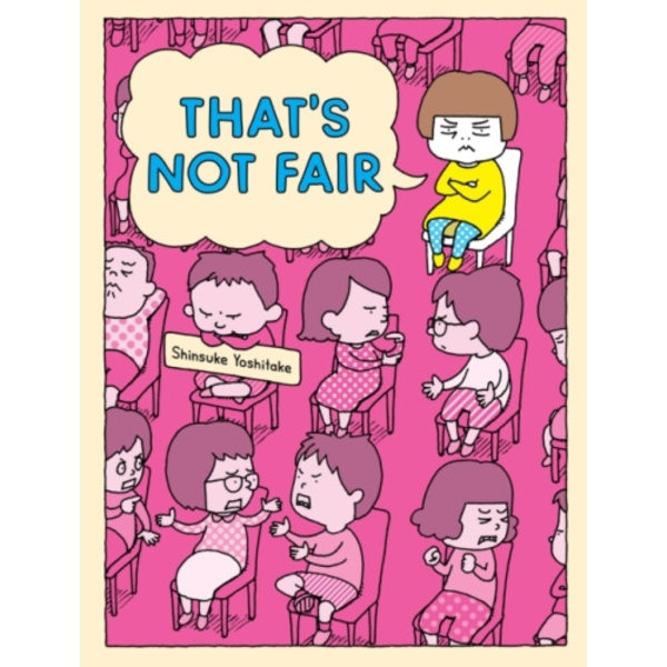 That's Not Fair (inbunden, eng)