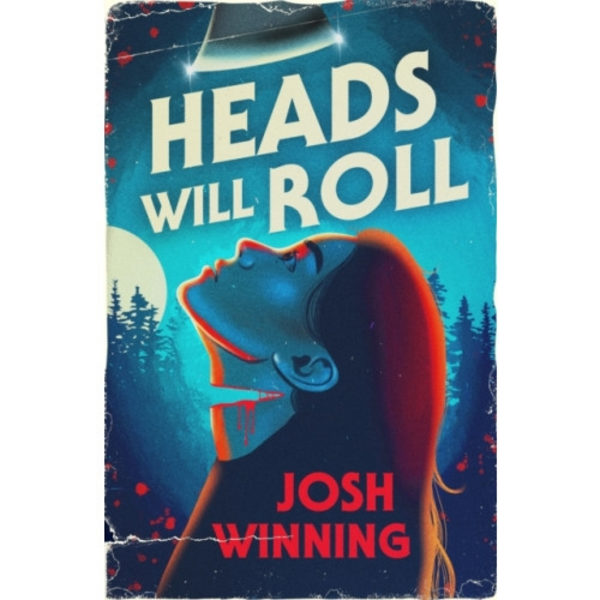 Heads Will Roll (inbunden, eng)