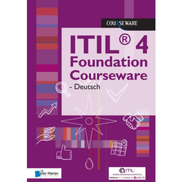 ITIL(R) 4 Foundation Courseware - Deutsch (häftad, eng)