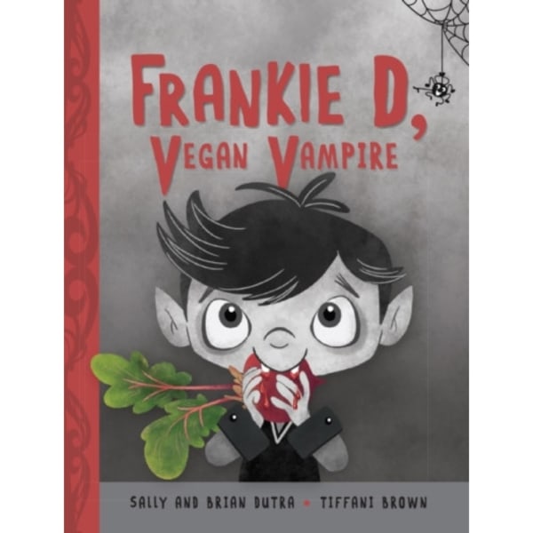 Frankie D, Vegan Vampire (inbunden, eng)