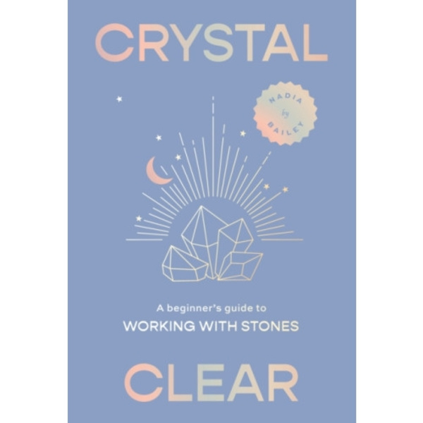 Crystal Clear (inbunden, eng)