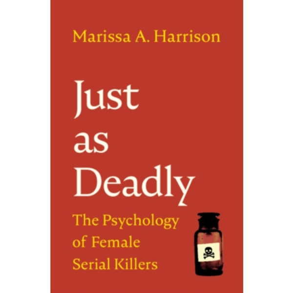 Just as Deadly (inbunden, eng)