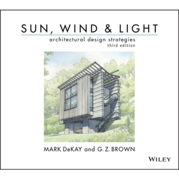 Sun, Wind, and Light: Architectural Design Strategies (häftad, eng)