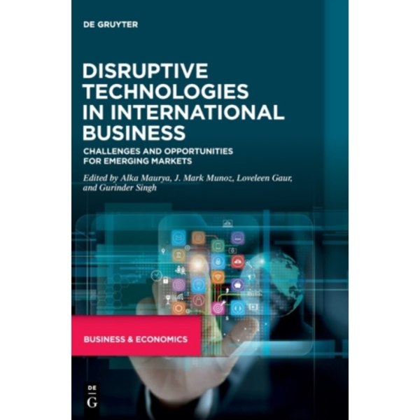 Disruptive Technologies in International Business (inbunden, eng)