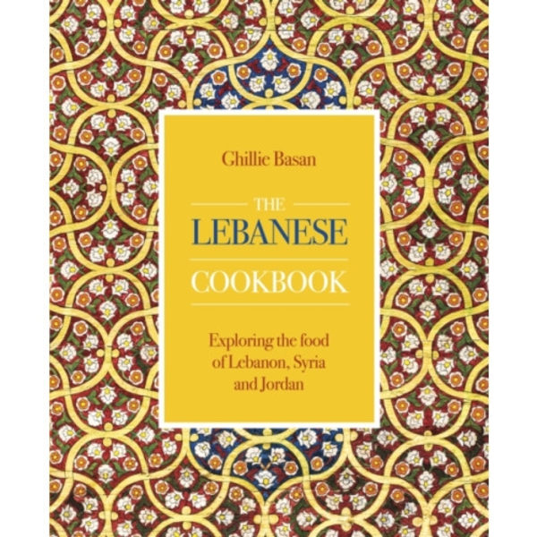 The Lebanese Cookbook (inbunden, eng)
