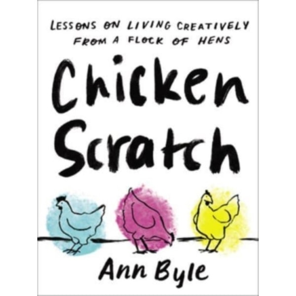 Chicken Scratch (inbunden, eng)