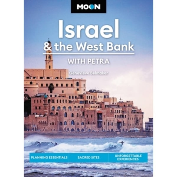 Moon Israel & the West Bank (Third Edition) (häftad, eng)