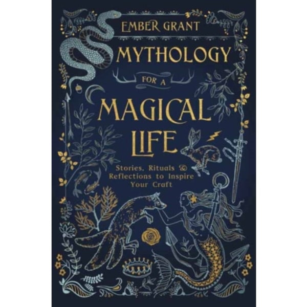 Mythology for a Magical Life (häftad, eng)