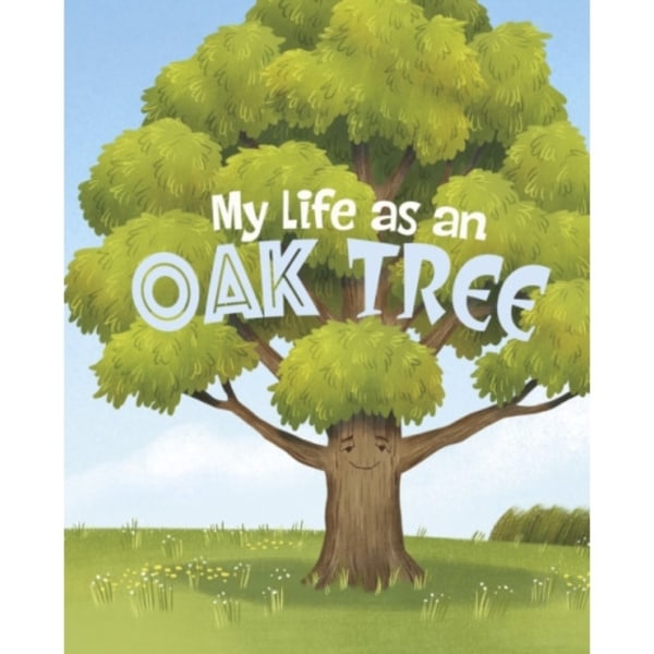 My Life as an Oak Tree (inbunden, eng)